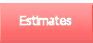 Estimates